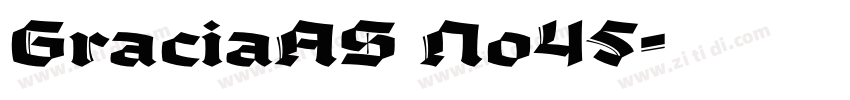 GraciaAS No45字体转换
